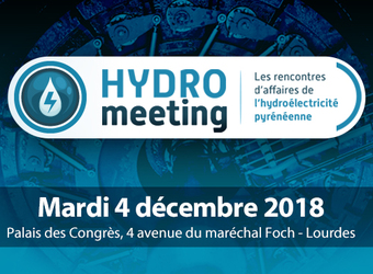 HYDRO meeting Les rencontres d'affaires de l’hydroélectricité pyrénéennes